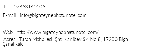 Biga Zeynep Hatun Otel telefon numaralar, faks, e-mail, posta adresi ve iletiim bilgileri